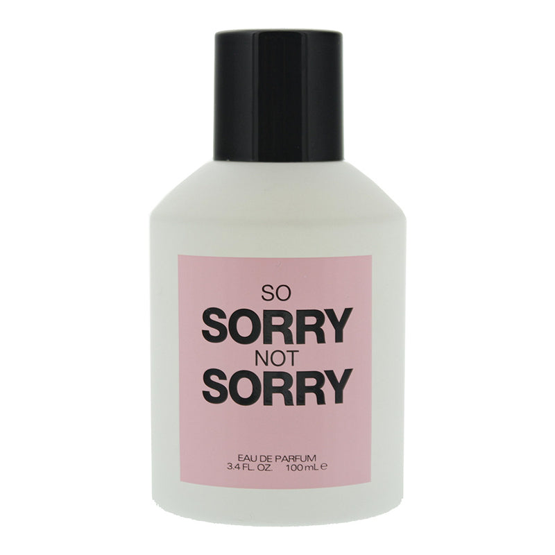 So Sorry Not Sorry Eau De Parfum 100ml